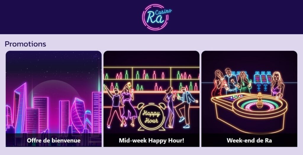 Capture d'écran des promotions de Ra Casino. En haut, le logo du casino est visible. Trois sections de promotion sont présentées : 'Offre de bienvenue' avec une illustration néon de gratte-ciel, 'Mid-week Happy Hour!' avec une illustration néon de personnes célébrant devant un bar, et 'Week-end de Ra' avec une illustration néon de personnes autour d'une table de roulette dans un casino.